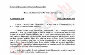 Korona Virüsü ile İş yeri Zorunlu Kapatılınca Kredi Borçları Ne Olacak? 2 Korona Virüsü nedeniyle BDDK Kararı - https://www.bddk.org.tr/ContentBddk/dokuman/mevzuat_0949.pdf